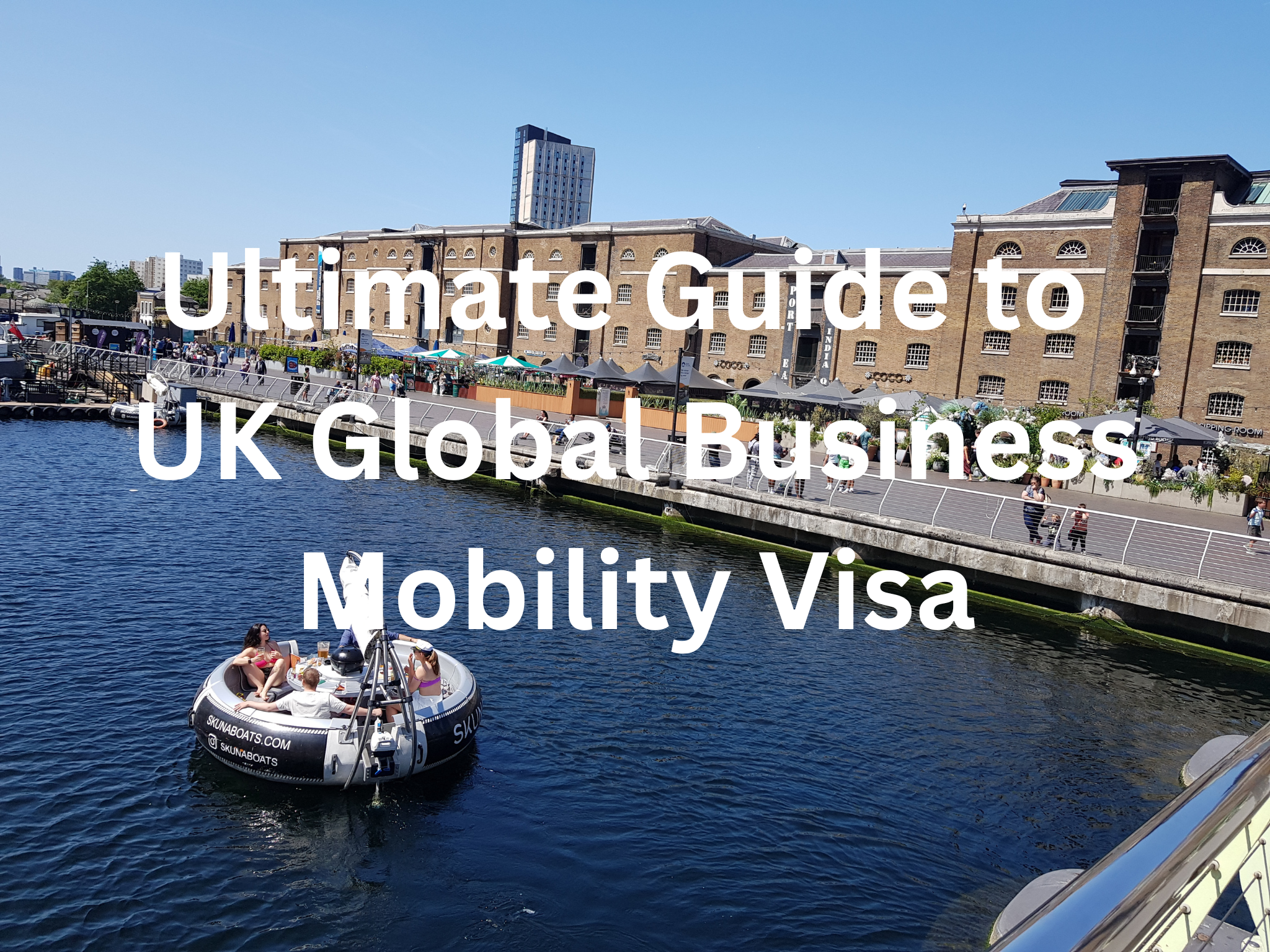 Ultimate Guide to UK Business Mobility Visa Ultimate Guide to UK Business Mobility Visa